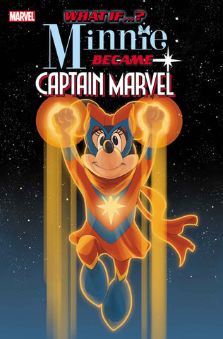 MARVEL & DISNEY: WHAT IF...? MINNIE BECAME CAPTAIN MARVEL #1 PHIL NOTO MINNIE MO USE CAPTAIN MARVEL VARIANT